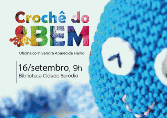 Biblioteca Cidade Seródio abre vagas para oficina de crochê