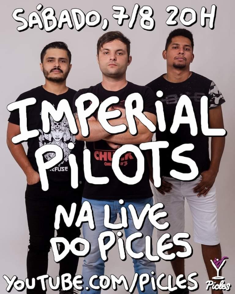 Imperial Pilots na Live da Picles